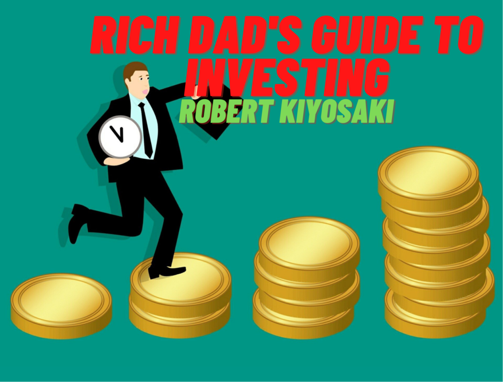 Rich Dad's Guide to Investing book summary in Hindi (Rich Dad's Guide to Investing Hindi summary)