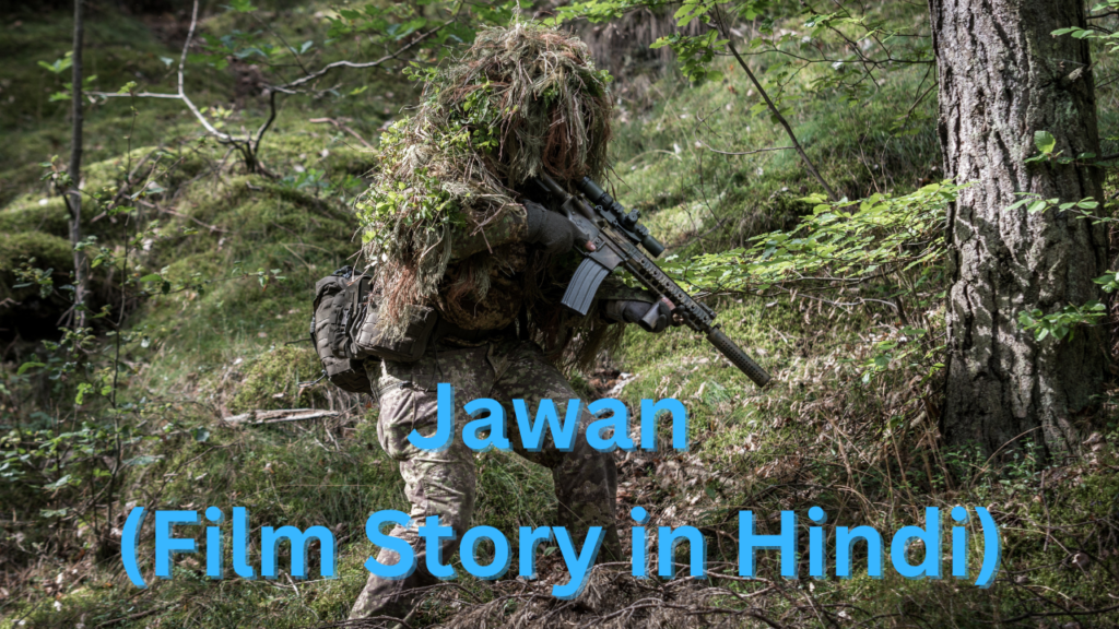 Jawan Film Story in Hindi